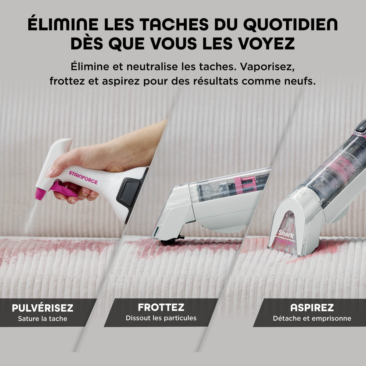 Les trois étapes du détachage : pulvériser la tache, brosser la fibre, extraire le liquide